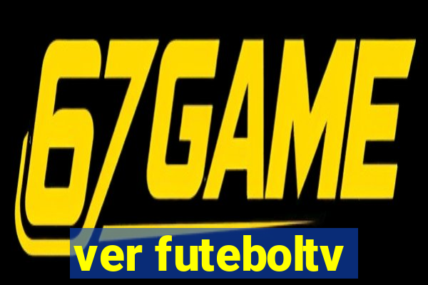 ver futeboltv